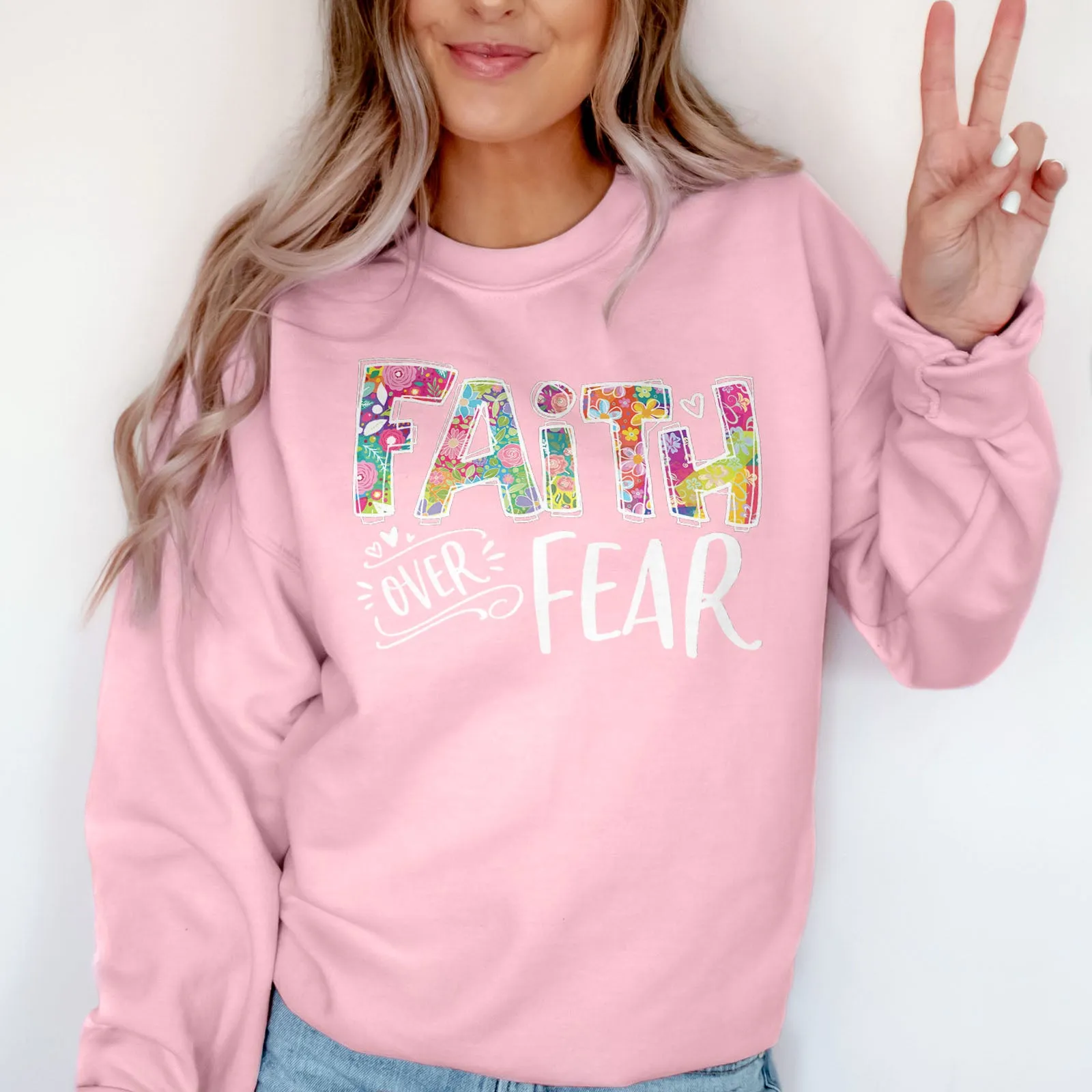 Faith Over Fear Sweatshirt